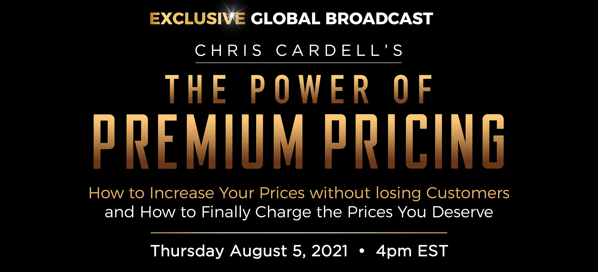 global-broadcast-the-power-of-premium-pricing-est-chris-cardell